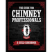 The Guide for Chimney Professionals: A Guild Handbook