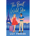 The Best Wild Idea: The spicy, second-chance, enemies-to-lovers romance