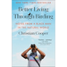 Better Living Through Birding: Notes from a Black Man in the Natural World