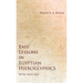 Easy Lessons in Egyptian Hieroglyphics with Sign List