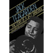 Jack Teagarden: The Story of a Jazz Maverick