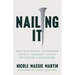 Nailing It: Why Successful Leadership Demands Suffering and Surrender