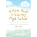 A Girl's Guide to Starting High School