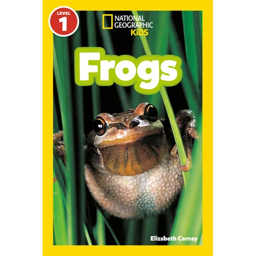 Frogs (National Geographic Kids Readers, Level 1)