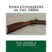 Iowa Gunmakers in the 1800's