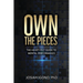 Own the Pieces: The Heart-Felt Guide to Mental Performance