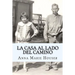 La Casa al Lado del Camino: Fidencia Ana Maria Chavez y Gallegos de Houser