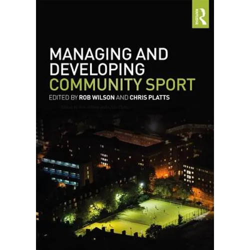 Managing and Developing Community Sport