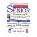 The Savvy Senior: The Ultimate Guide to Health, Family, and Finances for Senior Citizens