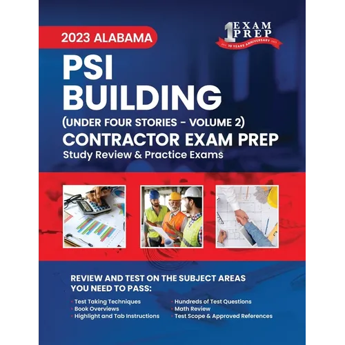 2023 Alabama PSI Building Contractor Under Four Stories: Volume 2: Study Review & Practice Exams