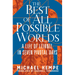 The Best of All Possible Worlds: A Life of Leibniz in Seven Pivotal Days