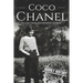 Coco Chanel: A Life from Beginning to End