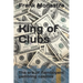 King of Clubs: The era of flamboyant gambling casinos