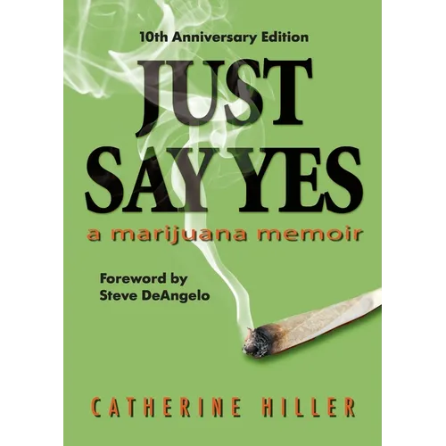 Just Say Yes-Tenth Anniversary Edition