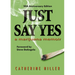 Just Say Yes-Tenth Anniversary Edition