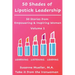 50 Shades of Lipstick Leadership: 50 Stories from Empowering & Inspiring Women