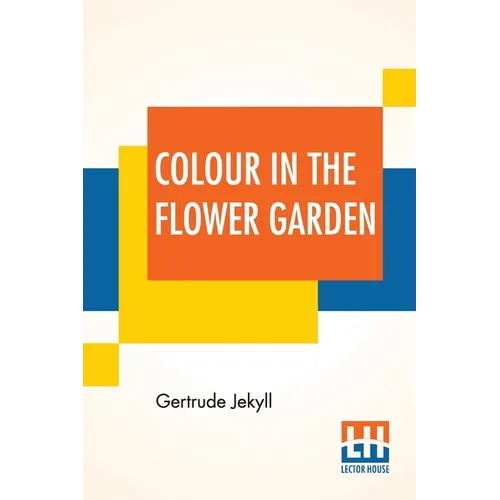 Colour In The Flower Garden