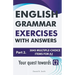 English Grammar Exercises With Answers Part 2: Your Quest Towards C2