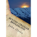 Beyond Stranger Bridgerland: True Paranormal Stories from the west