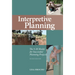Interpretive Planning: The 5-M Model for Successful Planning Projects