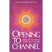 Opening to Channel: How to Connect with Your Guide