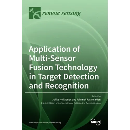 Application of Multi-Sensor Fusion Technology in Target Detection and Recognition