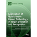 Application of Multi-Sensor Fusion Technology in Target Detection and Recognition