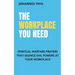 The Workplace You Need: Spiritual Warfare Prayers That Silence Evil Powers At Your Workplace.