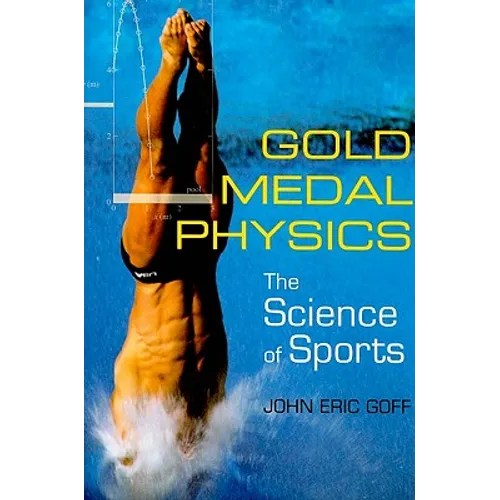 Gold Medal Physics: The Science of Sports