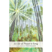 A Life of Prayer & Song: A poetry collection