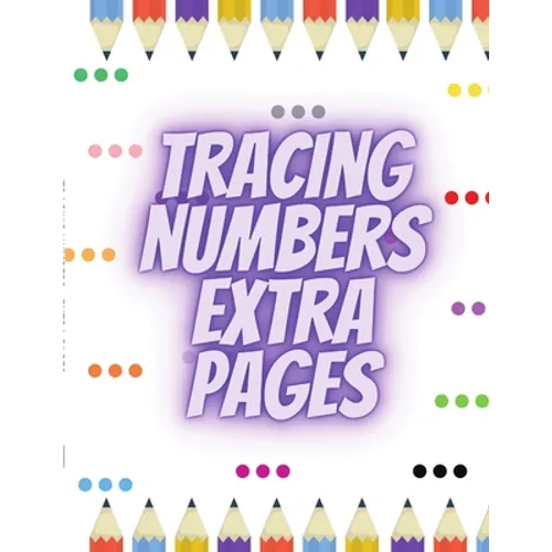 Tracing Numbers Extra Pages