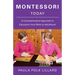 Montessori Today: A Comprehensive Approach to Education from Birth to Adulthood