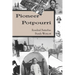 Pioneer Potpourri
