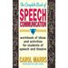 Complete Book of Speech Communication: A Workbook of Ideas and Activities for Students of Speech and Theatre