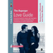 The Asperger Love Guide: A Practical Guide for Adults with Asperger′s Syndrome to Seeking, Establishing and Maintaining Successful Relationships