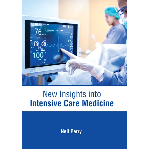 New Insights Into Intensive Care Medicine
