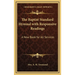 The Baptist Standard Hymnal with Responsive Readings: A New Book for All Services