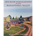 One Room Schoolhouses of the Mahantongo Valley