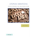 Utopian Variations: Utopia in Literature, Film, and Popular Culture