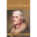 Thomas Jefferson: The Revolution of Ideas
