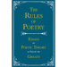 The Rules of Poetry - Essays on Poetic Theory as Told by the Greats