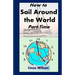 How to Sail Around the World Part-Time