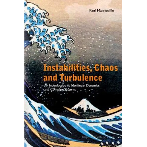 Instabilities, Chaos & Turbulence