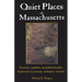 Quiet Places of Massachusetts