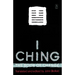 I Ching: The Book of Change