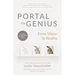 Portal to Genius: From Vision to Reality
