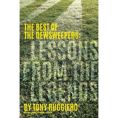 Lessons from the Legends: The Best of the Dewsweepers