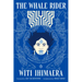 The Whale Rider: (Penguin Classics Deluxe Edition)