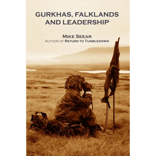 Gurkhas, Falklands and Leadership
