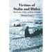 Victims of Stalin and Hitler: The Exodus of Poles and Balts to Britain
